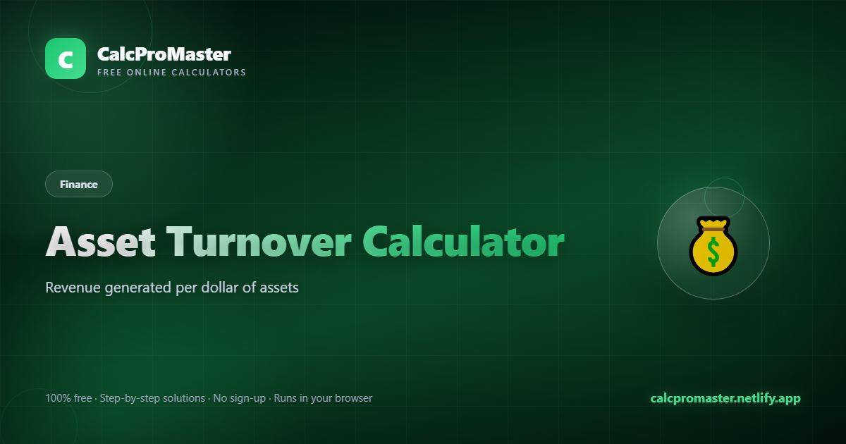 Asset Turnover Calculator calculator — free online tool