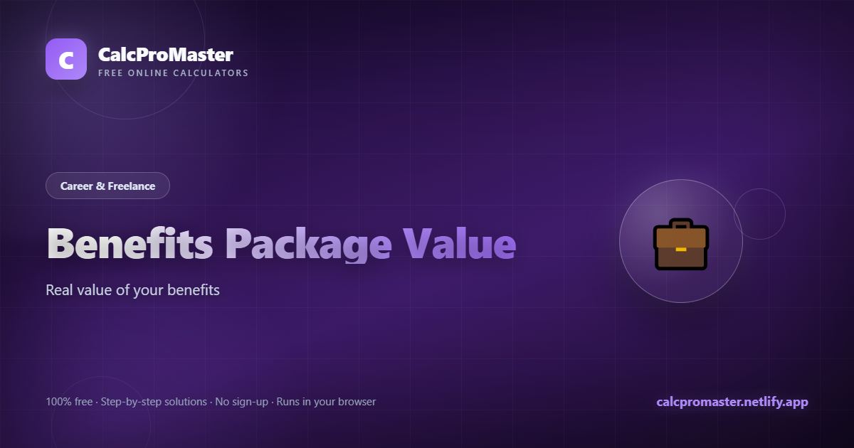 Benefits Package Value calculator — free online tool