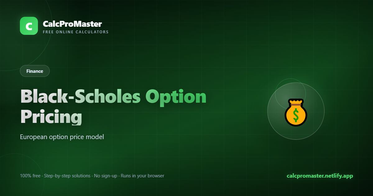 Black-Scholes Option Pricing calculator — free online tool