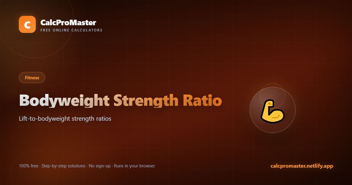 Bodyweight Strength Ratio calculator — free online tool