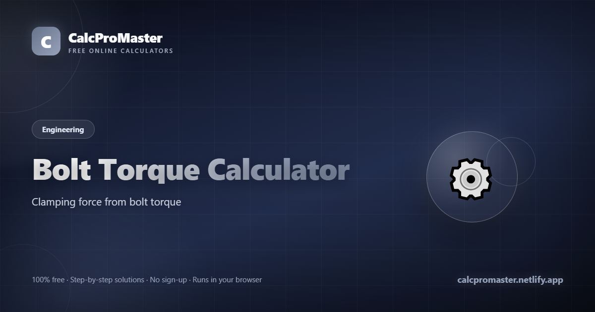 Bolt Torque Calculator calculator — free online tool