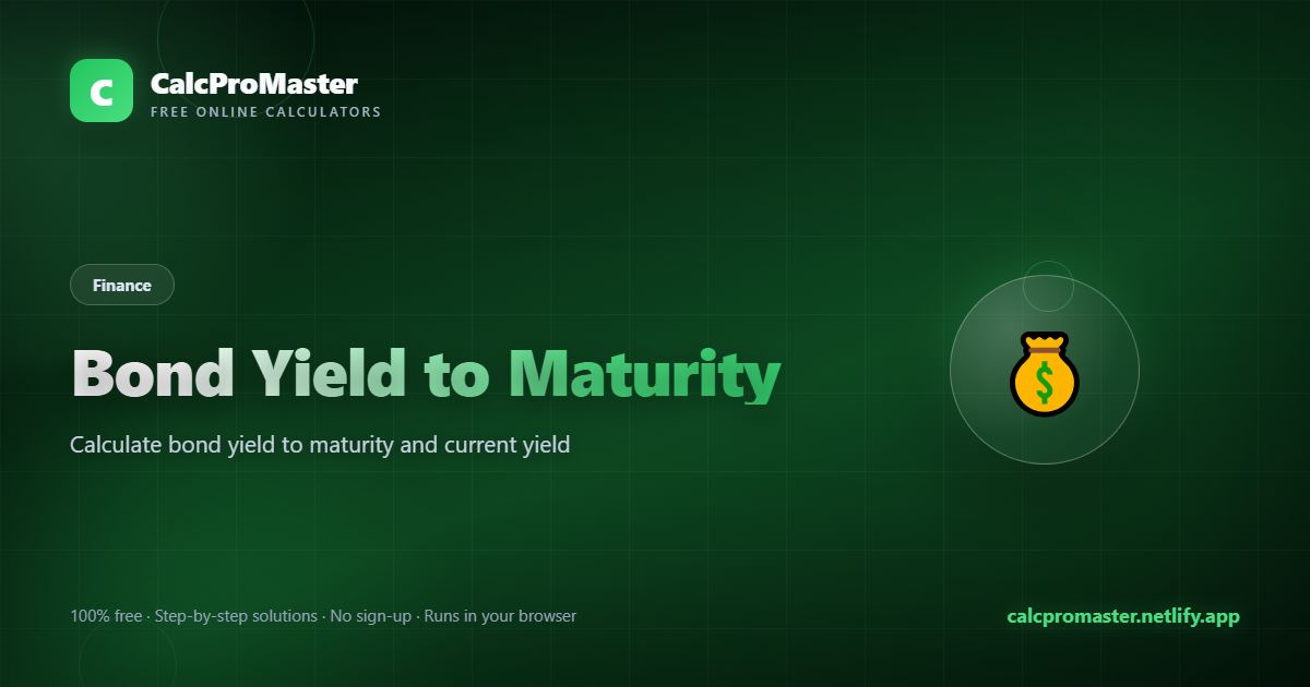 Bond Yield to Maturity calculator — free online tool