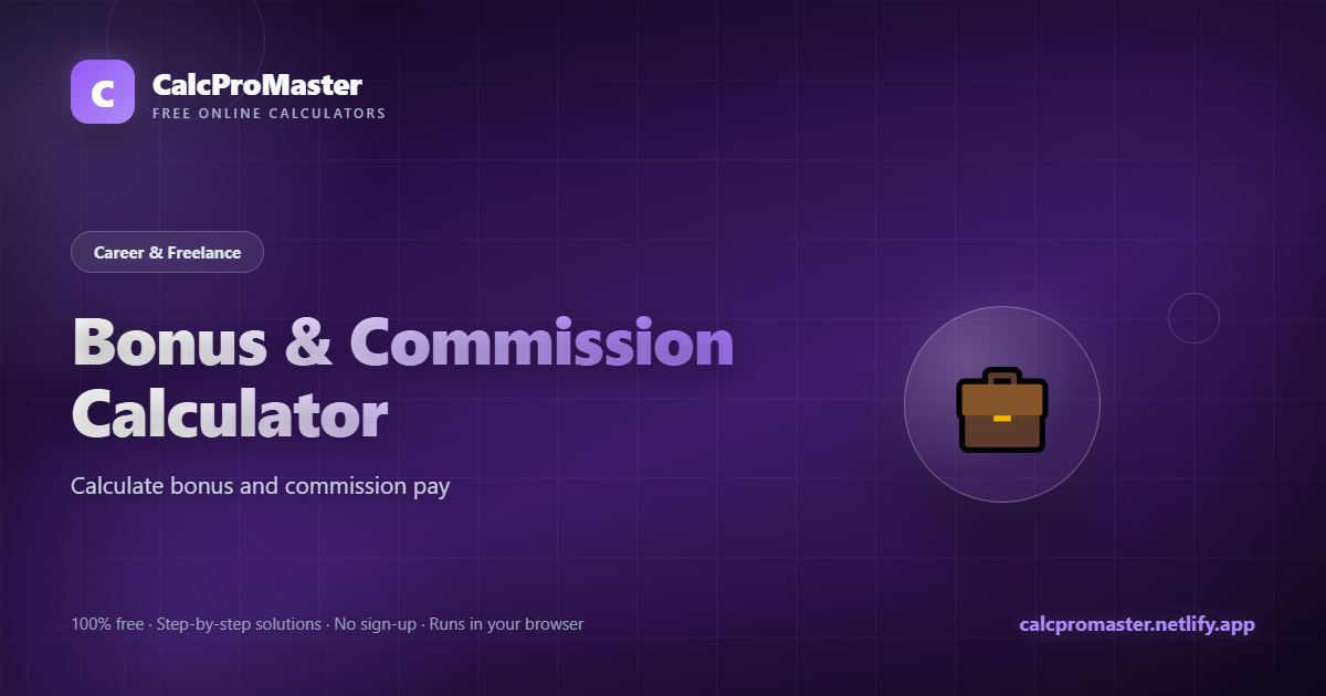 Bonus & Commission Calculator calculator — free online tool