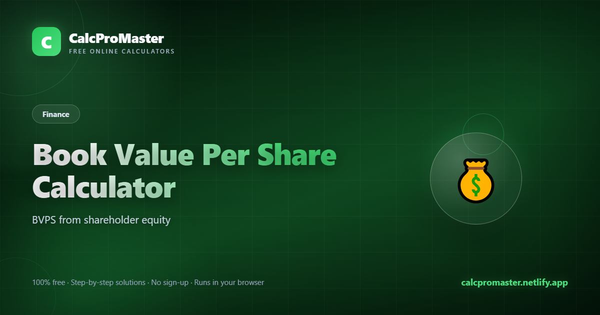 Book Value Per Share Calculator calculator — free online tool