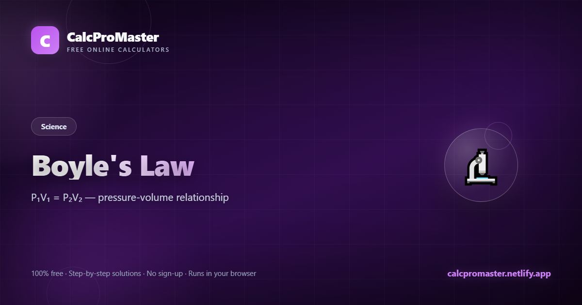 Boyle's Law calculator — free online tool