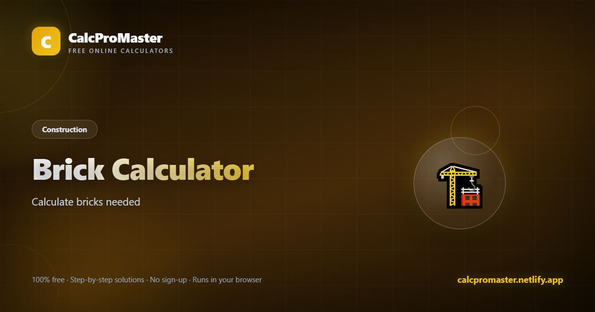 Brick Calculator calculator — free online tool