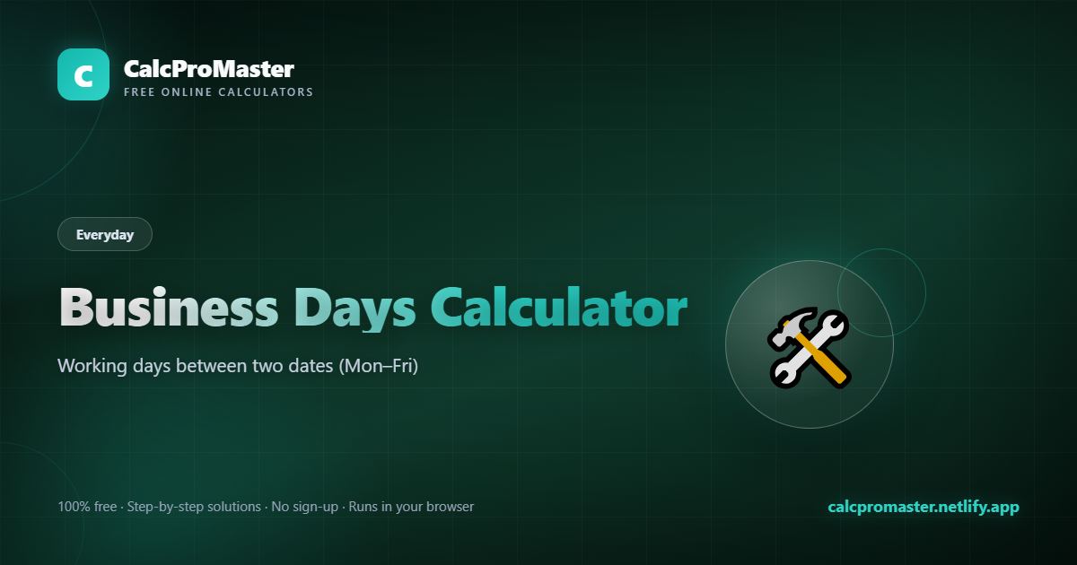 Business Days Calculator calculator — free online tool