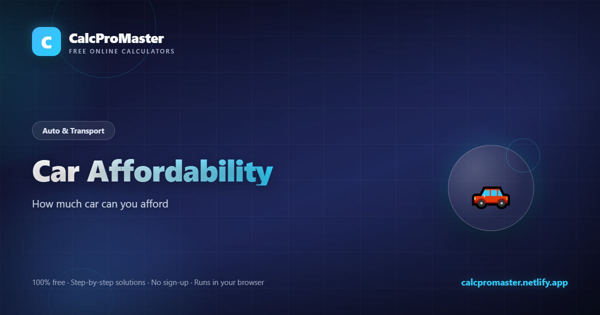 Car Affordability calculator — free online tool