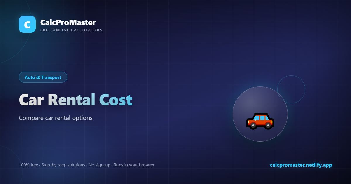 Car Rental Cost calculator — free online tool