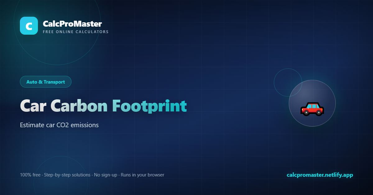 Car Carbon Footprint calculator — free online tool