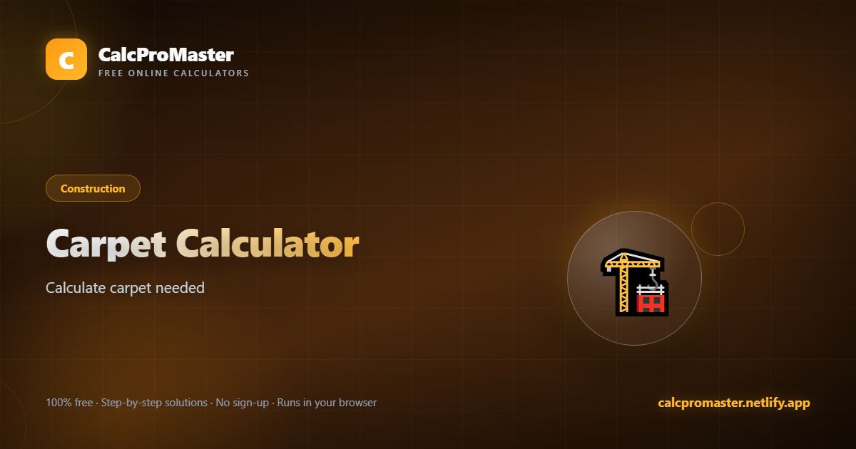 Carpet Calculator calculator — free online tool