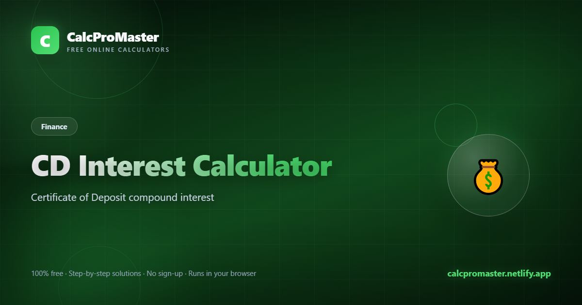 CD Interest Calculator calculator — free online tool