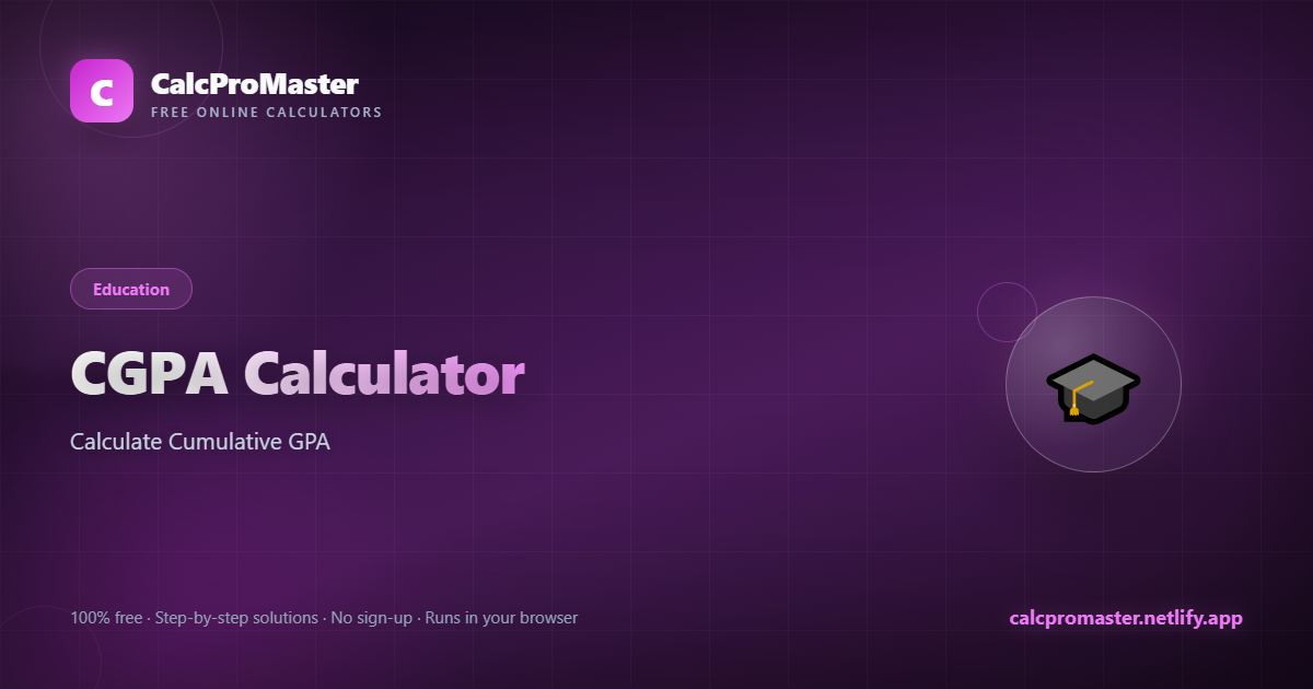 CGPA Calculator calculator — free online tool