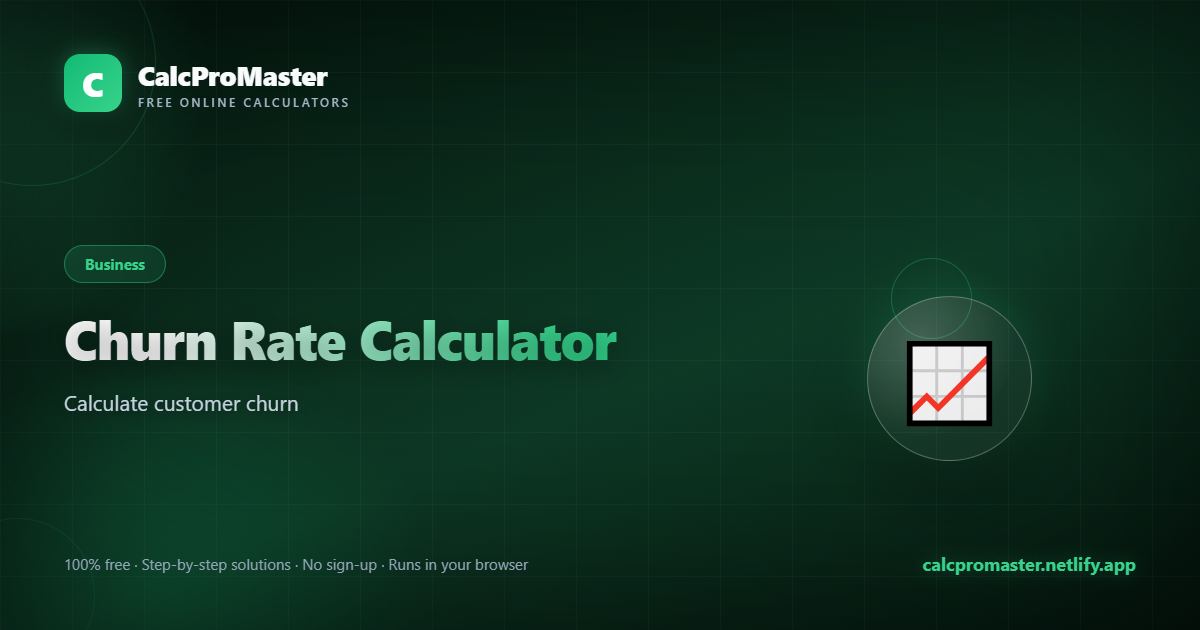Churn Rate Calculator calculator — free online tool