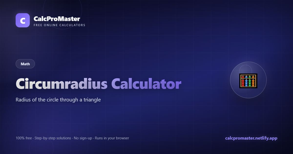 Circumradius Calculator calculator — free online tool