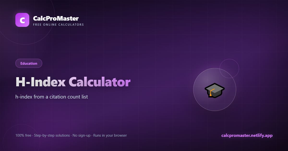 H-Index Calculator calculator — free online tool