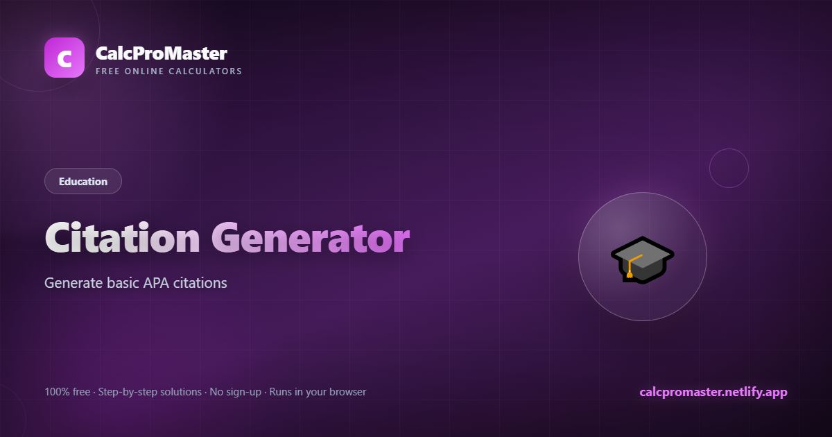 Citation Generator calculator — free online tool
