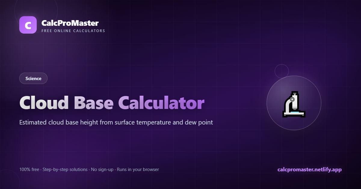 Cloud Base Calculator calculator — free online tool