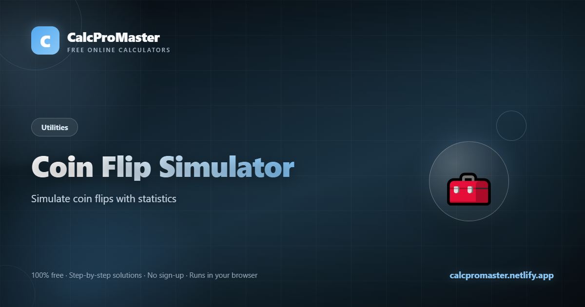 Coin Flip Simulator calculator — free online tool