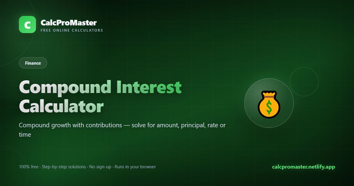Compound Interest Calculator calculator — free online tool