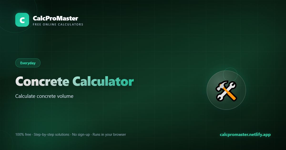 Concrete Calculator calculator — free online tool
