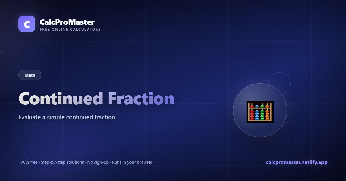 Continued Fraction calculator — free online tool