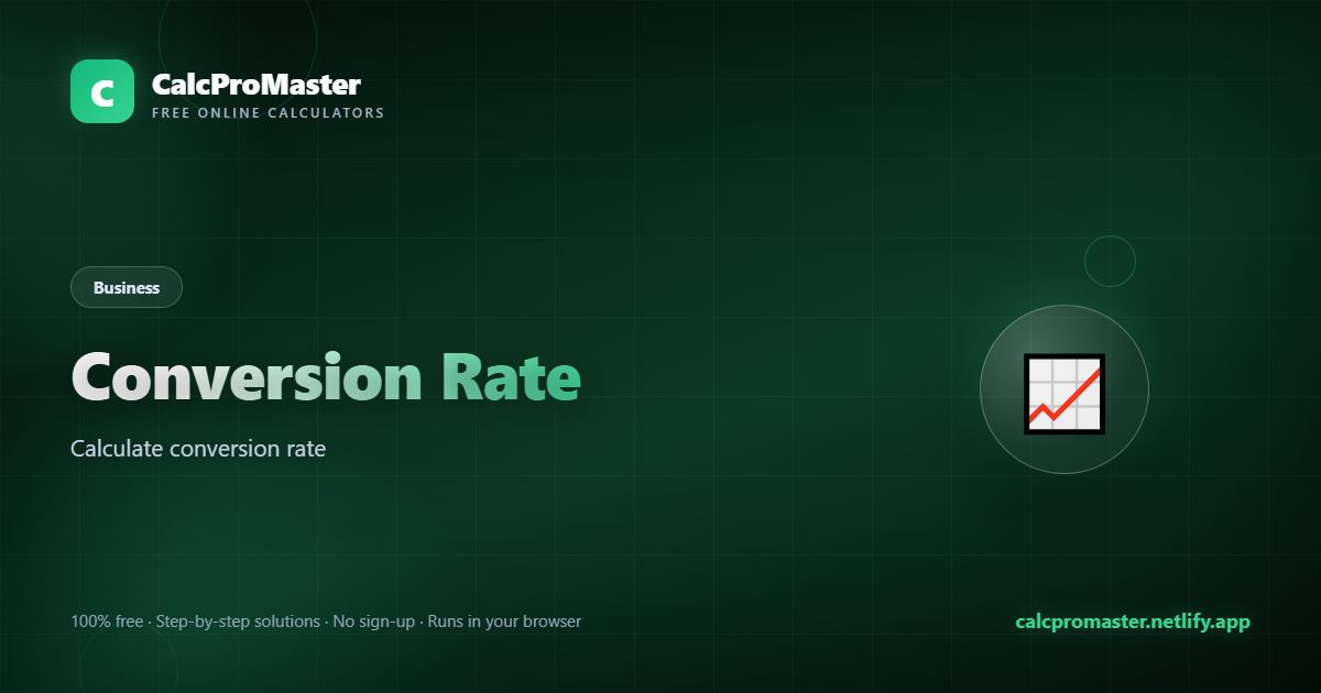 Conversion Rate calculator — free online tool