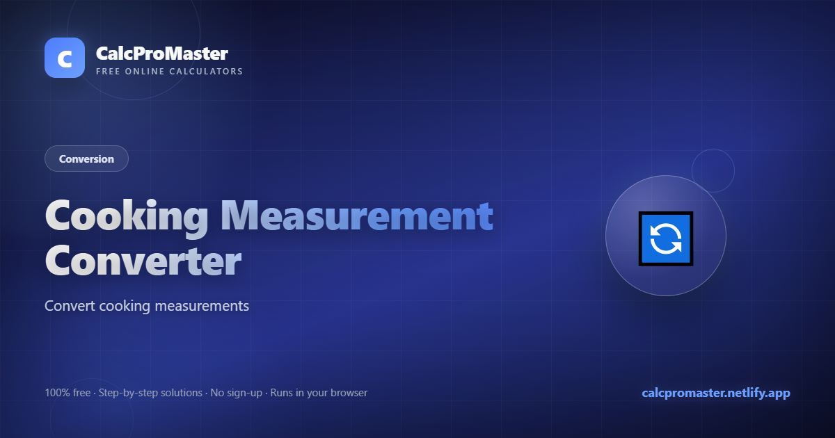 Cooking Measurement Converter calculator — free online tool