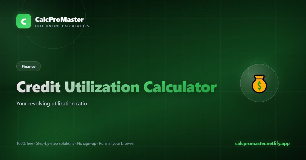 Credit Utilization Calculator calculator — free online tool
