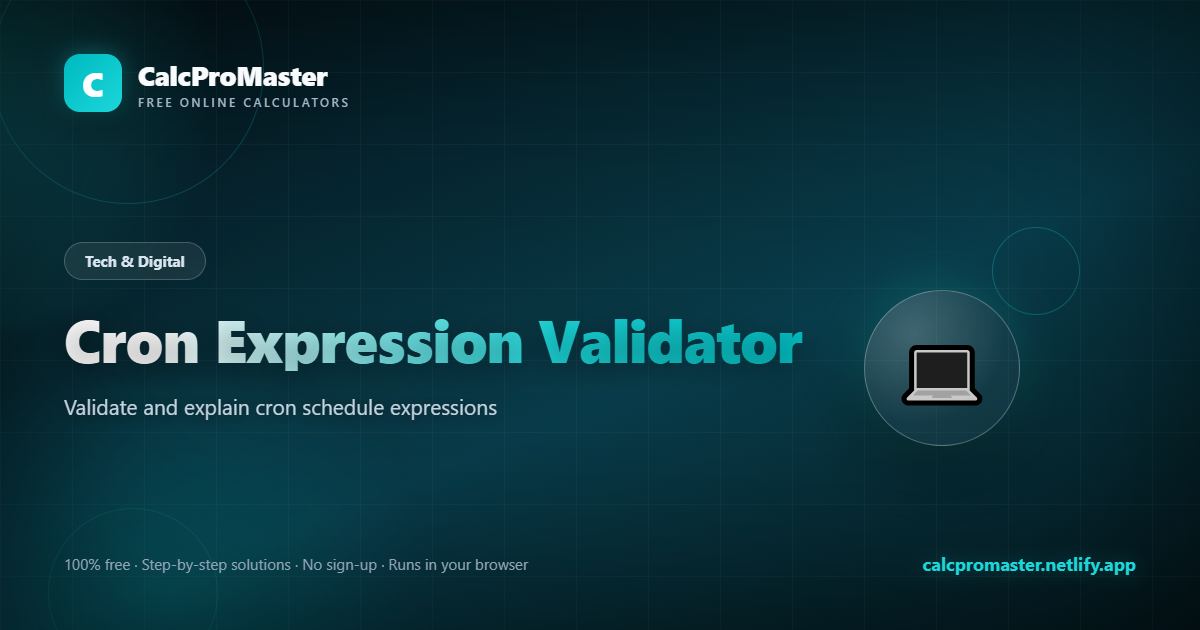 Cron Expression Validator calculator — free online tool