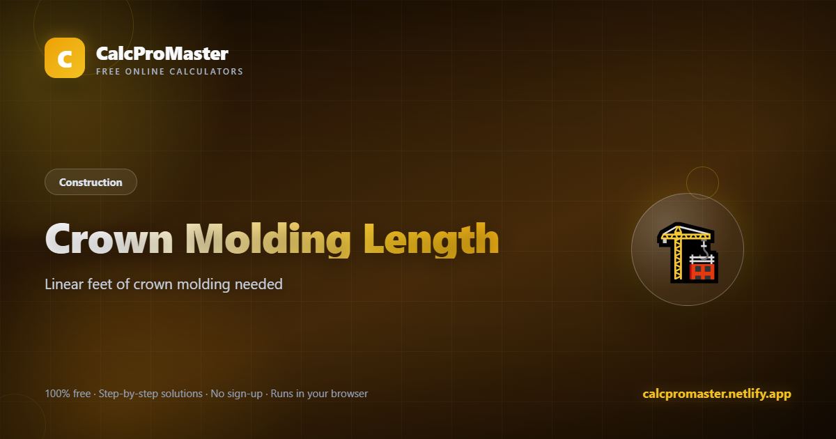 Crown Molding Length calculator — free online tool