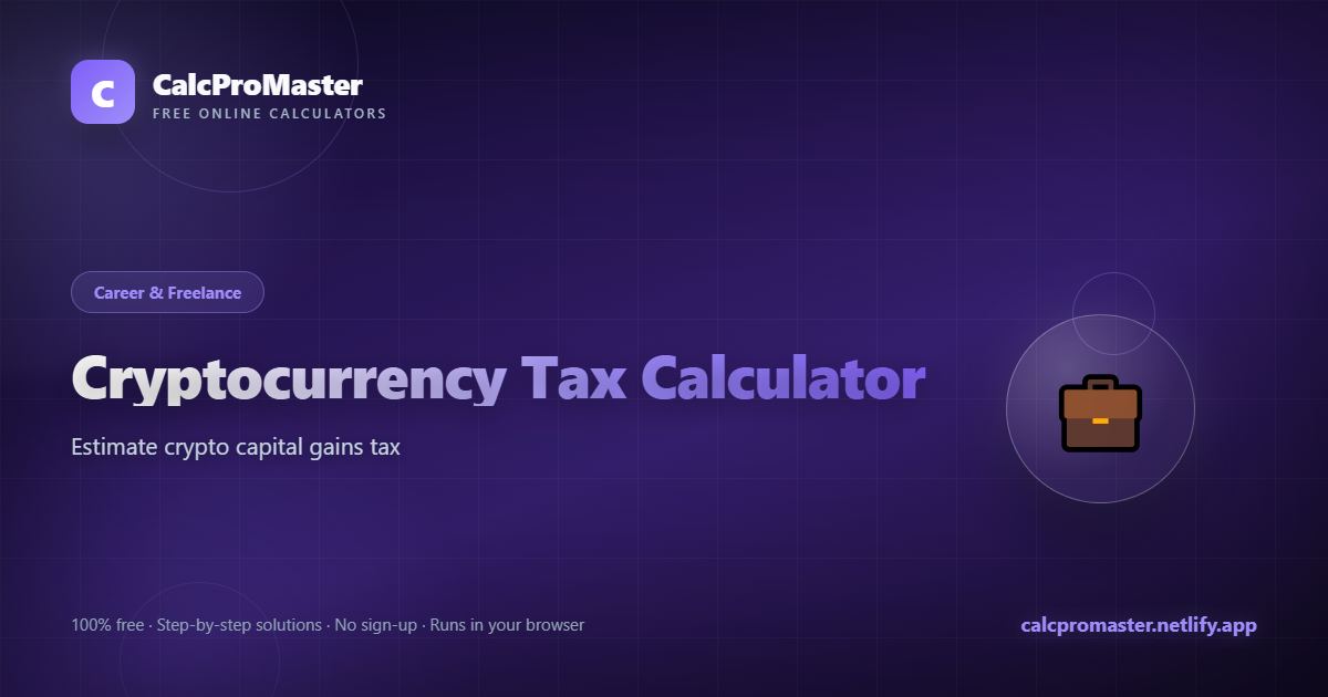 Cryptocurrency Tax Calculator calculator — free online tool