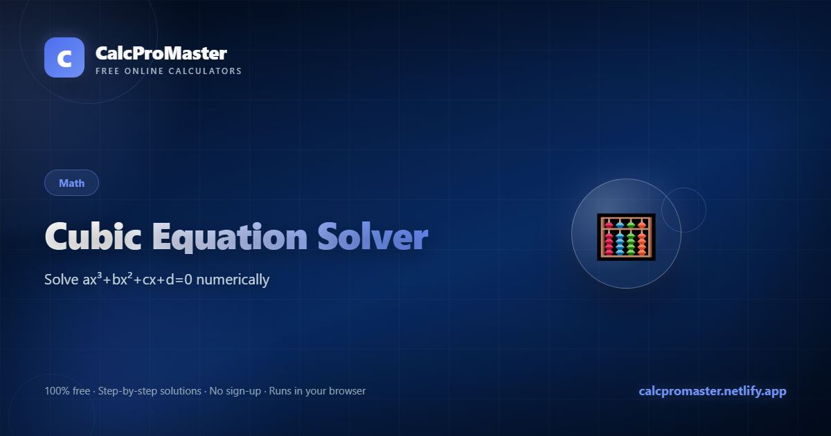 Cubic Equation Solver calculator — free online tool