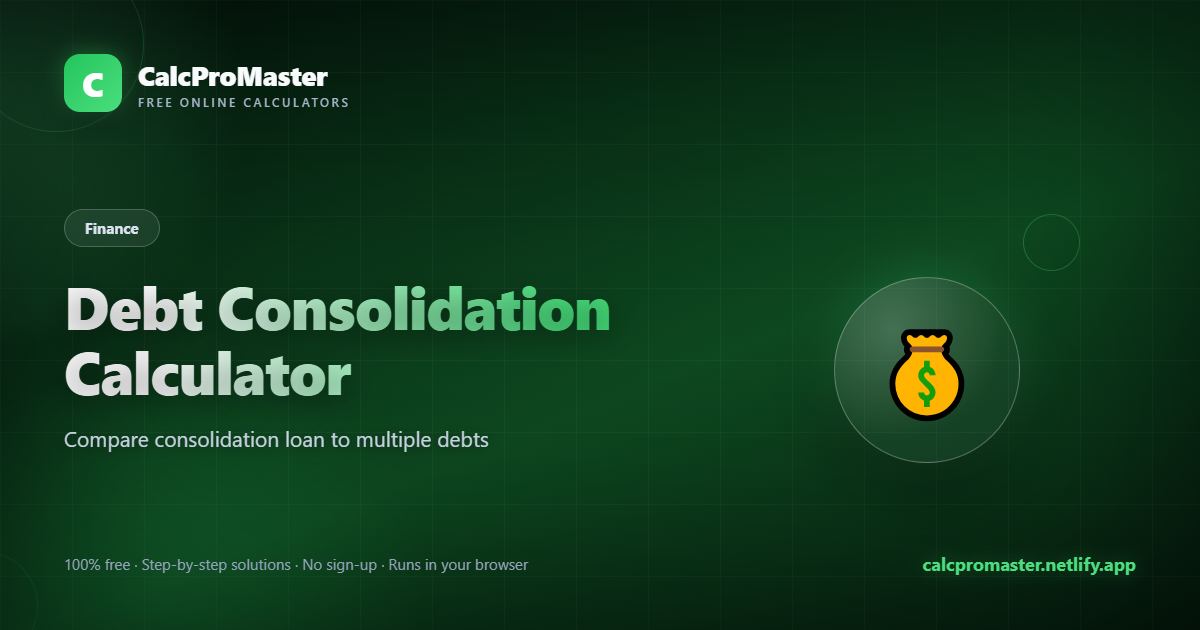Debt Consolidation Calculator calculator — free online tool