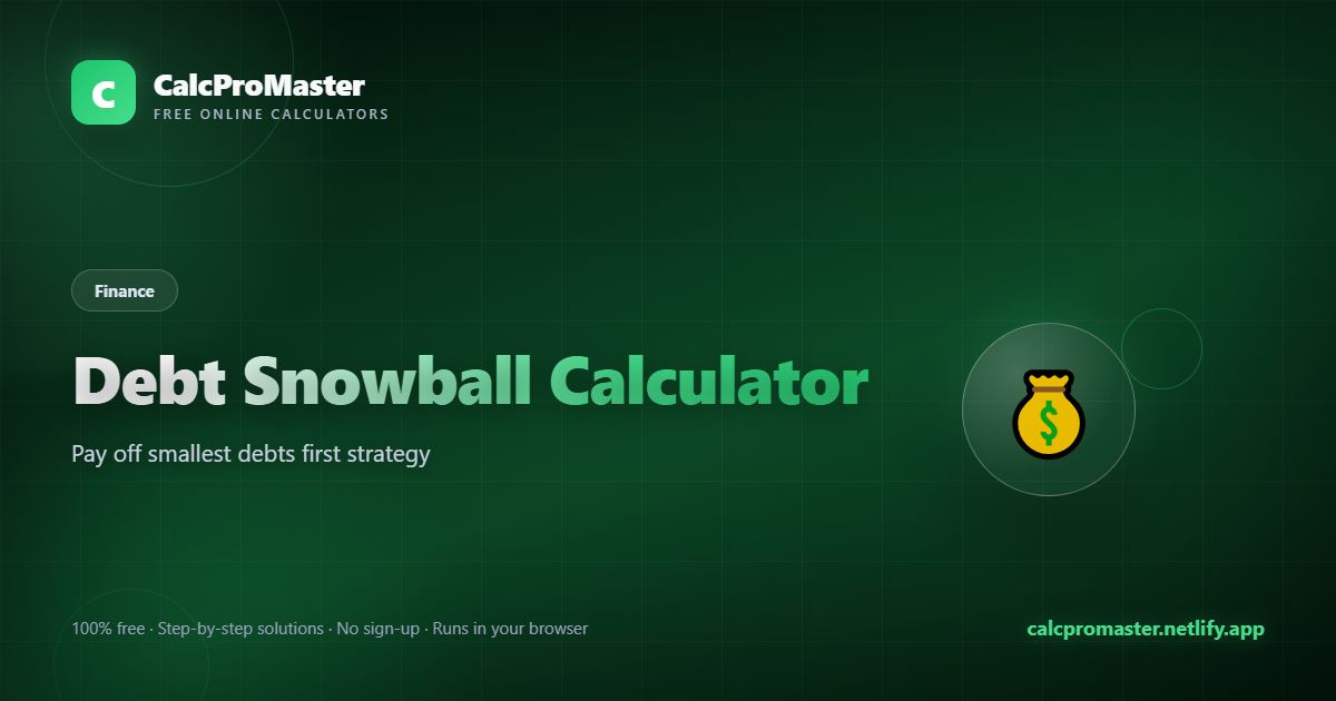 Debt Snowball Calculator calculator — free online tool