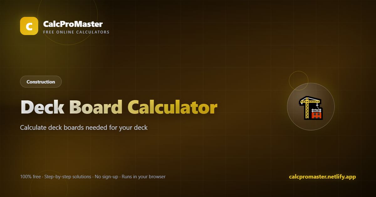 Deck Board Calculator calculator — free online tool