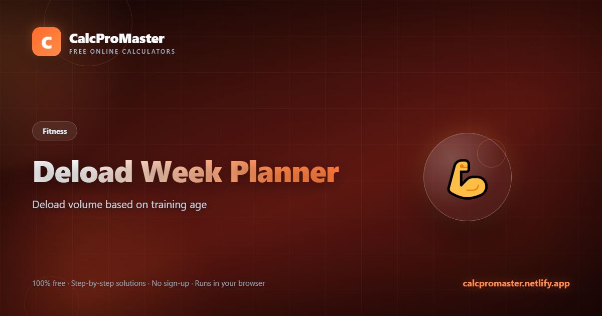 Deload Week Planner calculator — free online tool