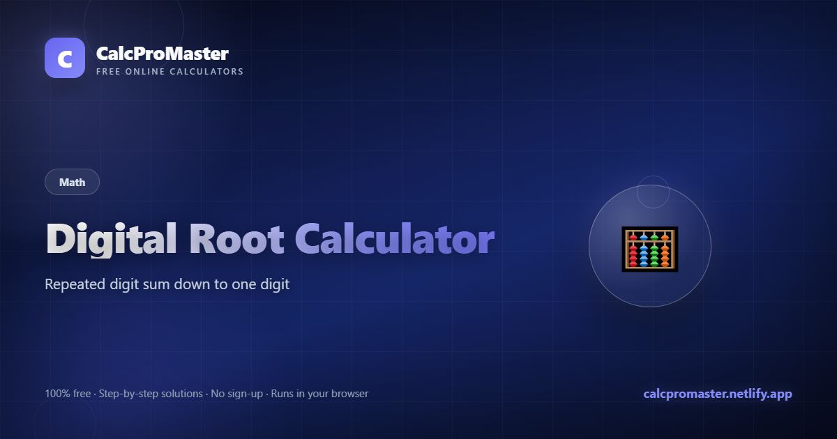 Digital Root Calculator calculator — free online tool