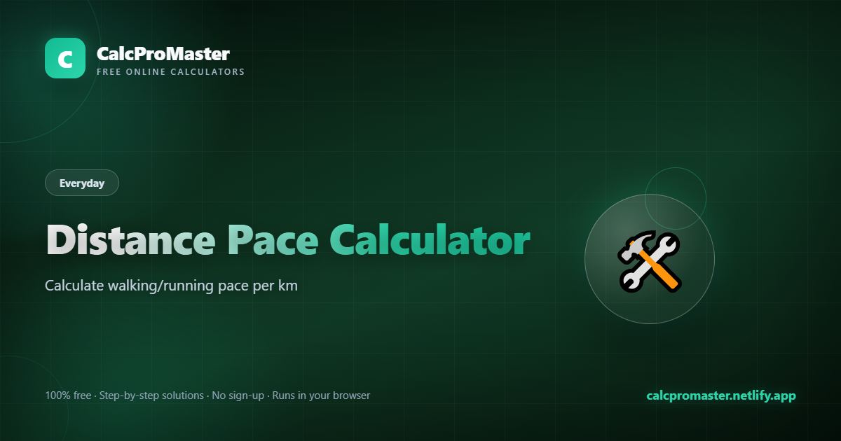 Distance Pace Calculator calculator — free online tool