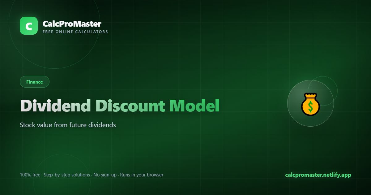 Dividend Discount Model calculator — free online tool