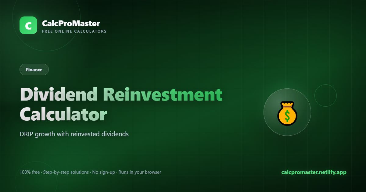 Dividend Reinvestment Calculator calculator — free online tool