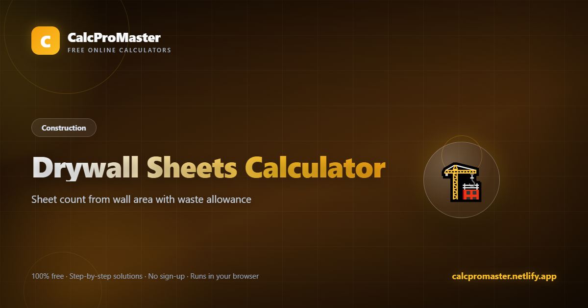 Drywall Sheets Calculator calculator — free online tool