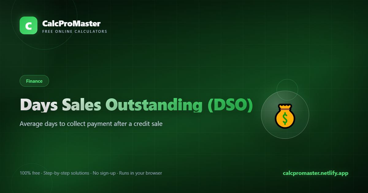 Days Sales Outstanding (DSO) calculator — free online tool