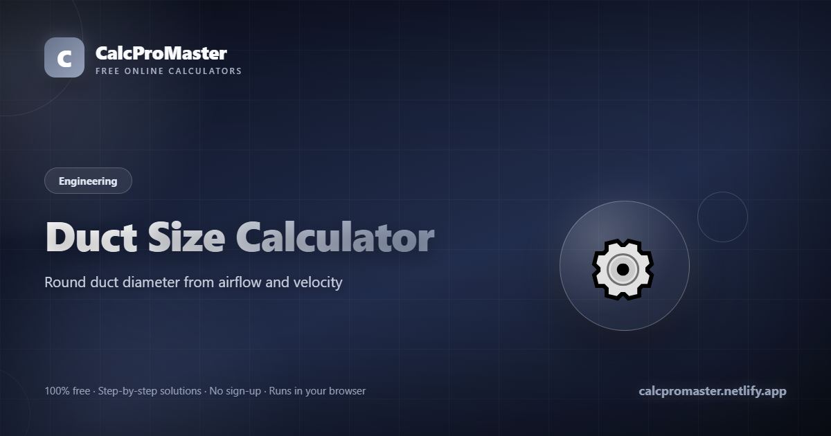 Duct Size Calculator calculator — free online tool
