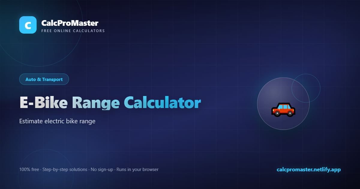 E-Bike Range Calculator calculator — free online tool