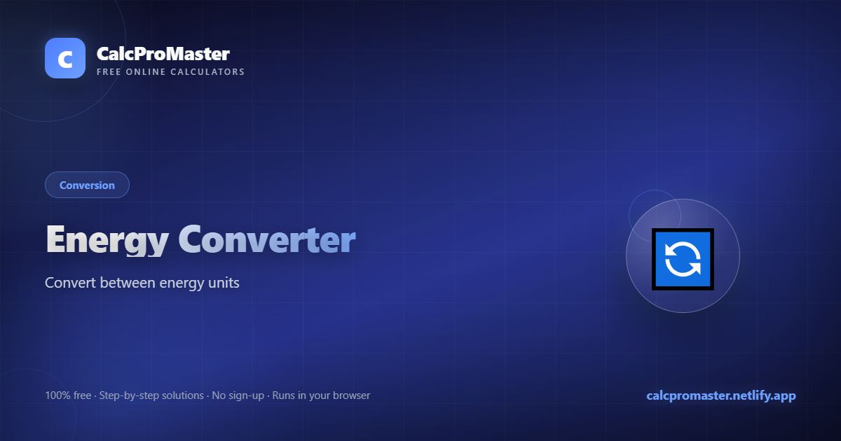 Energy Converter calculator — free online tool