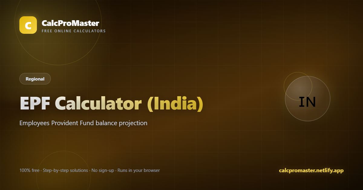 EPF Calculator (India) calculator — free online tool