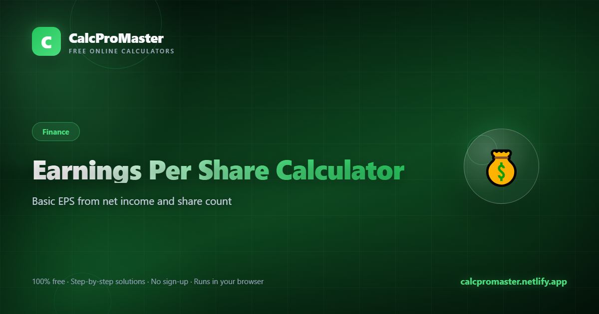 Earnings Per Share Calculator calculator — free online tool