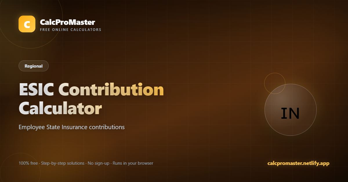 ESIC Contribution Calculator calculator — free online tool