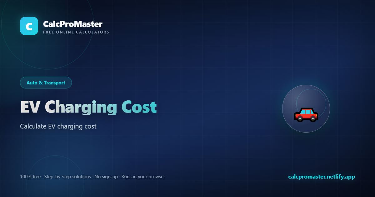 EV Charging Cost calculator — free online tool